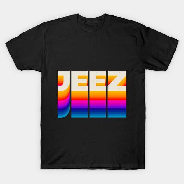 4 Letter Words - Jeez T-Shirt by DanielLiamGill